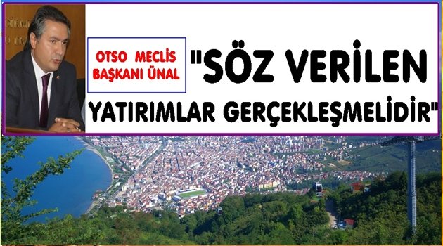 MECLİS BAŞKANI ÜNAL: GELİŞMEMİZ İÇİN YATIRIM ŞART