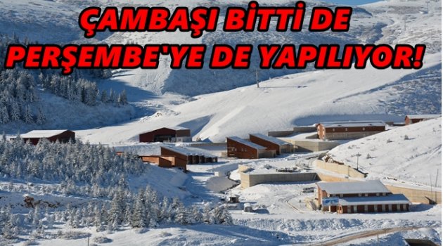 ÖNCE ÇAMBAŞI BİTSİN
