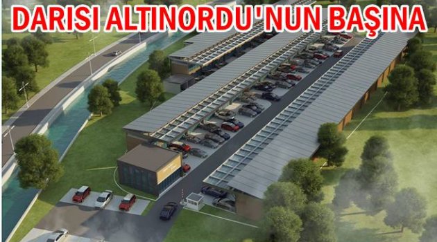 ÖNCE ÜNYE&#039;YE YAPILIYOR