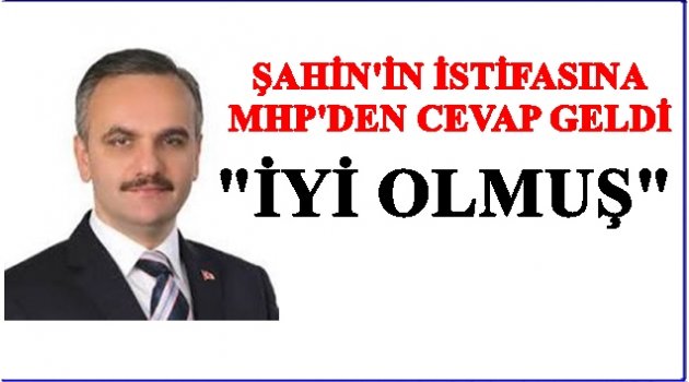 ONUR ŞAHİN MHP&#039;DEN İSTİFA ETTİ