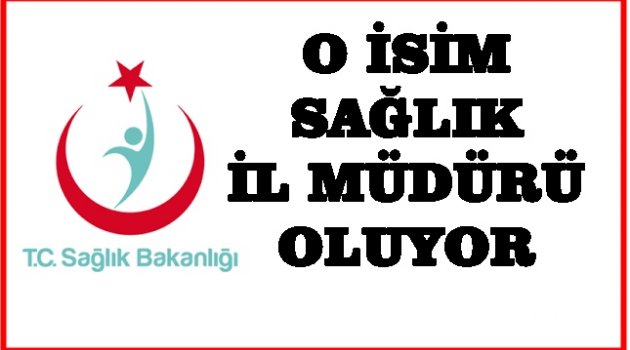 ORDU SAĞLIK İL MÜDÜRÜ KİM OLUYOR?