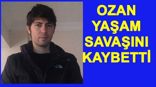 ORDU ŞEHİT OZAN&#039;INA AĞLIYOR