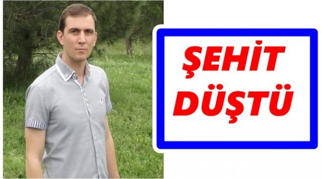 ORDULU UZMAN ÇAVUŞ ŞEHİT OLDU