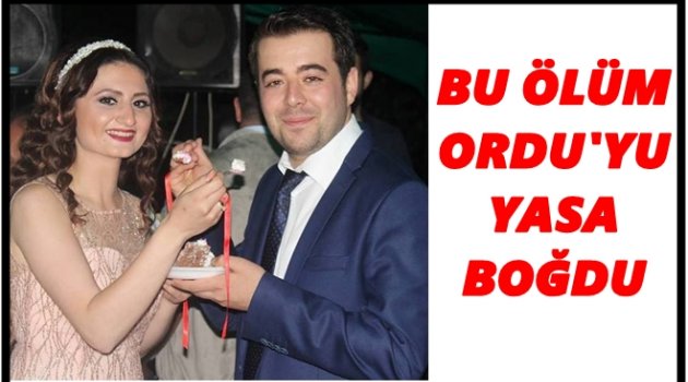 ORDU&#039;YU YASA BOĞAN ÖLÜM