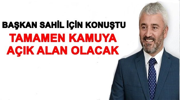 SAHİLE NE YAPILACAK