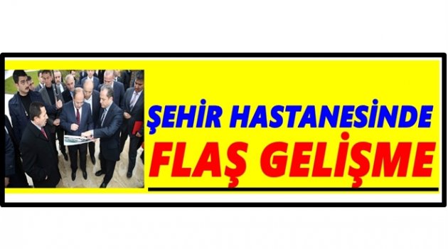 ŞEHİR HASTANESİNİN YERİ DEĞİŞİYOR MU?