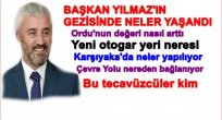 BAŞKAN YILMAZ: ORDU BÜYÜK BİR DEĞİŞİM YAŞIYOR