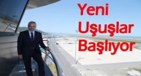 BAŞKAN YILMAZ: HAVALİMANI BÜYÜK BİR İVME KAZANDI