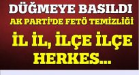 AK PARTİ'DE FETÖ'DEN KİMLER İHRAÇ EDİLİYOR