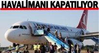 BAKIM NEDENİYLE ÜÇ AY UÇUŞ OLMAYACAK