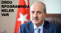 KURTULMUŞ İKİ GÜN ORDU'DA