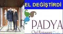 PADYA OTEL'İN YENİ SAHİBİ KİM OLDU