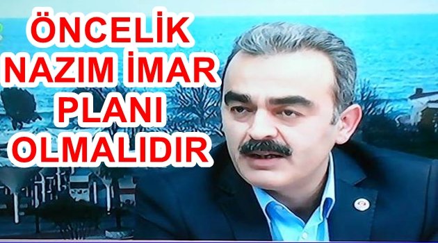 TEMİZ NAZIM İMAR PLANINI SORDU