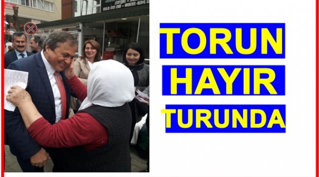 TORUN: HAYIR SON ŞANSIMIZ