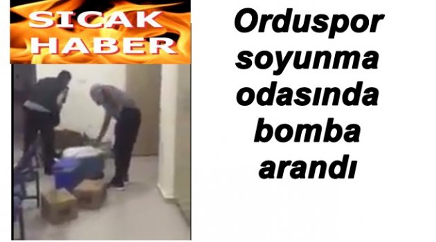 TUNCELİ&#039;DE ORDUSPOR&#039;UN SOYUNMA ODASINA BOMBA MI KONDU?