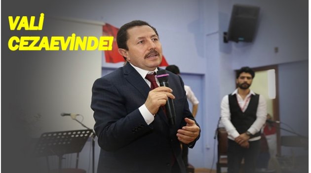 VALİ HÜKÜMLÜ VE TUTUKLULARA NELER SÖYLEDİ