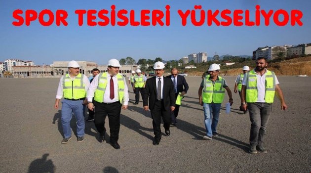 VALİ SPOR YATIRIMLARINI İNCELEDİ