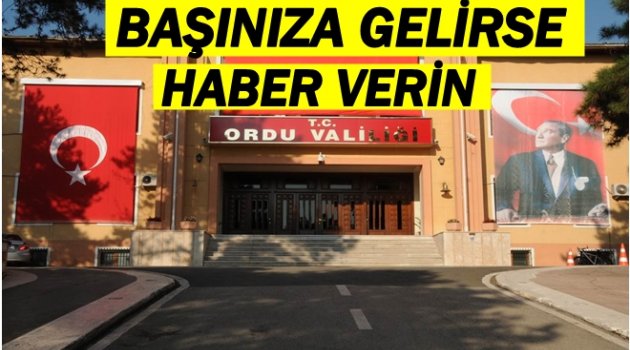 VALİLİK UYARDI