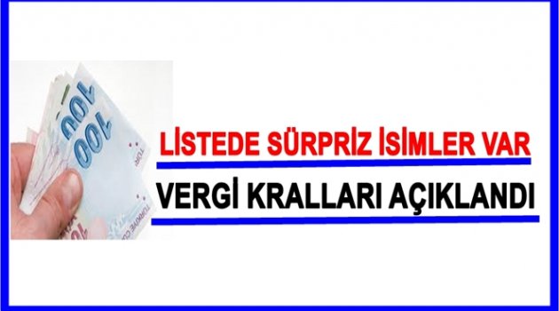 VERGİ SIRALAMASINDA KİMLER VAR?