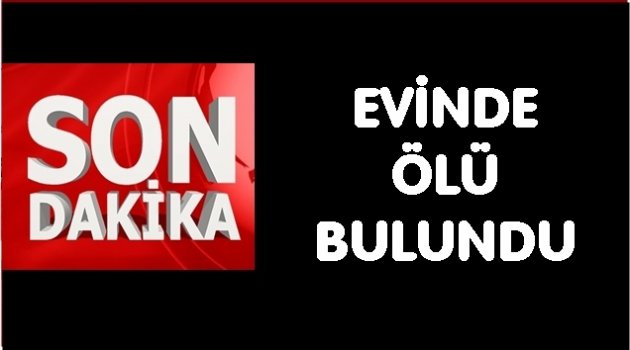 YAŞLI ADAMIN CESEDİNİ KOMŞULARI BULDU