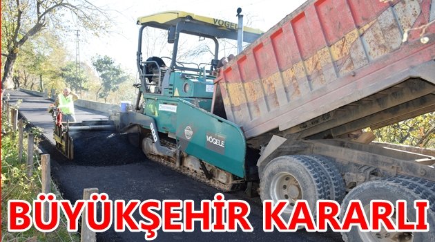 YOLLAR TOZ VE TOPRAKTAN KURTARILIYOR