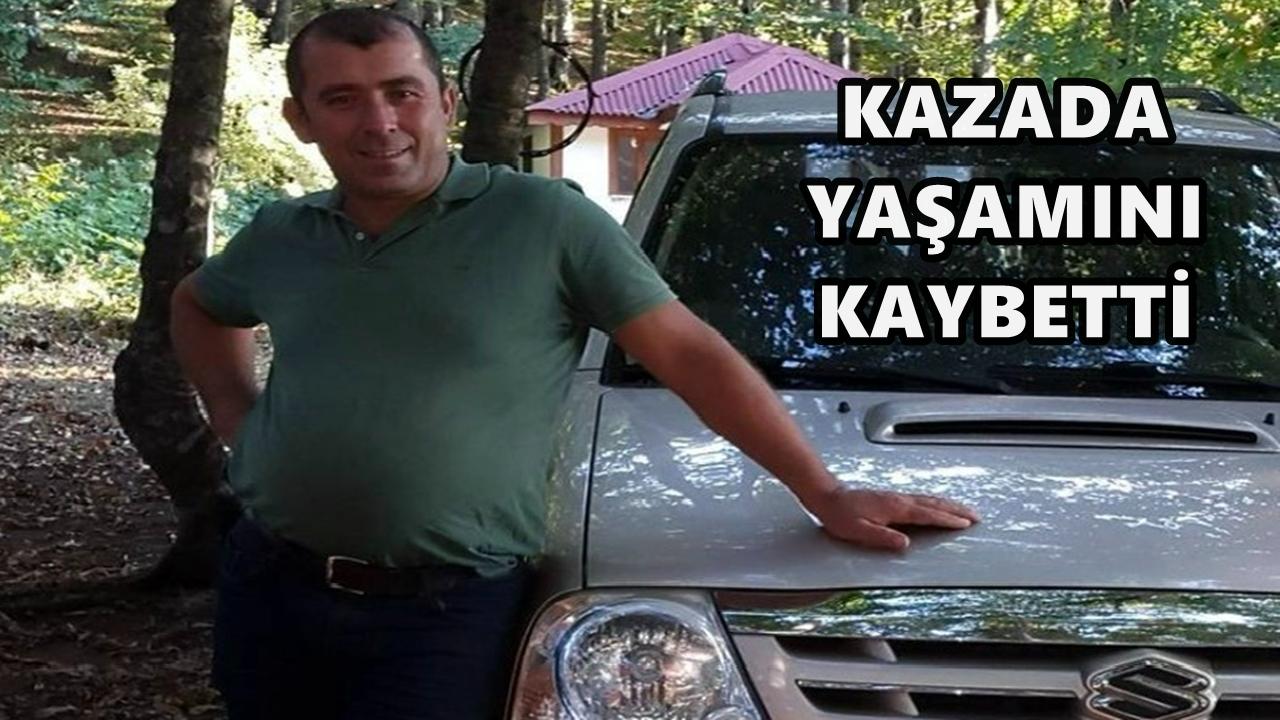 Bilal Yüksel Trafik Kazasında Yaşamını Yitirdi