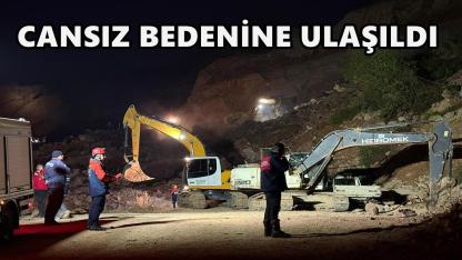 Fatsa’daki göçükte toprak altında kalan Ahmet Şahin’in cansız bedenine ulaşıldı