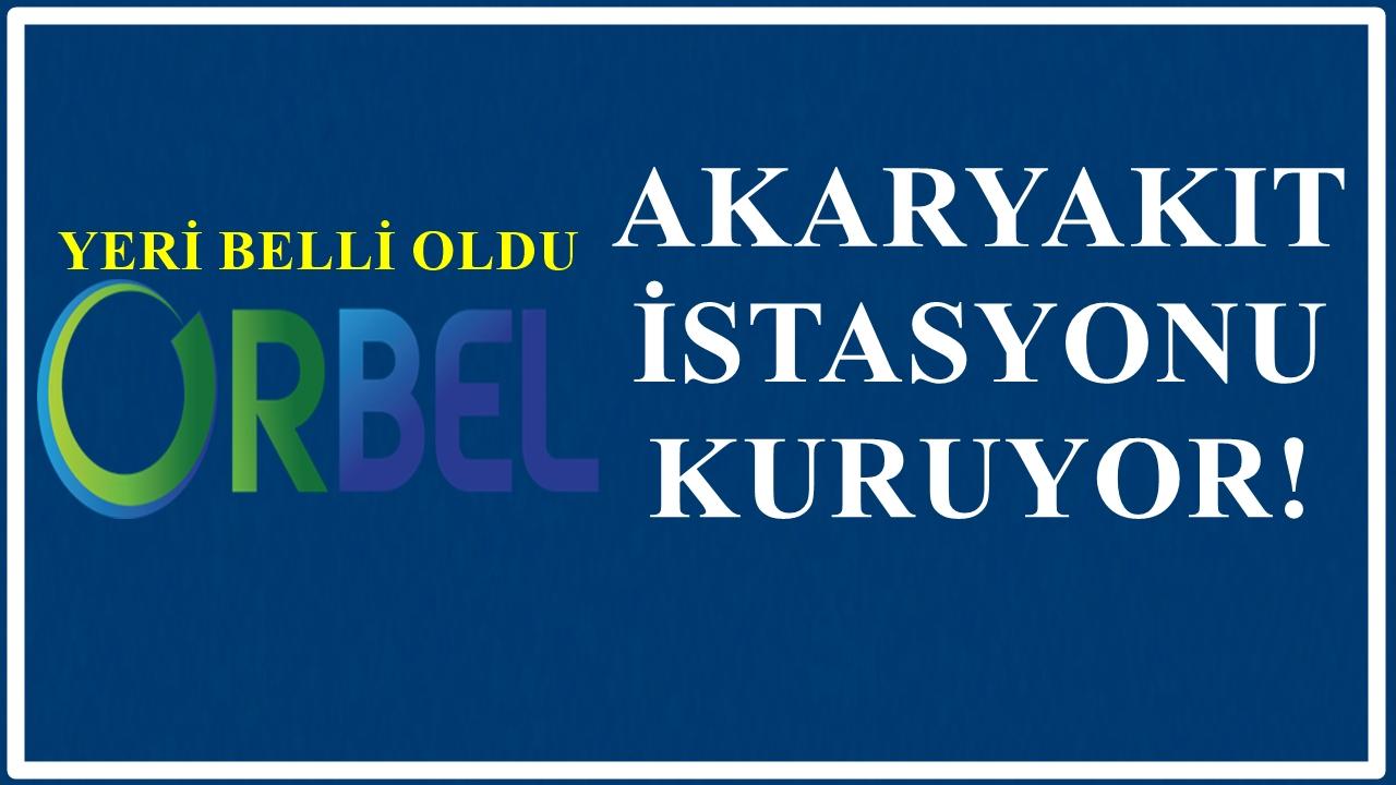 ORBEL, Ordu–Fatsa Çevre Yolu’na Akaryakıt İstasyonu Kuruyor