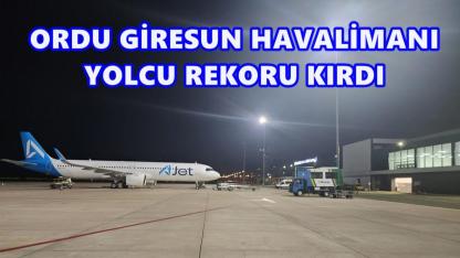 Ordu Giresun Havalimanı’nda Yolcu Sayısı Rekor Kırdı