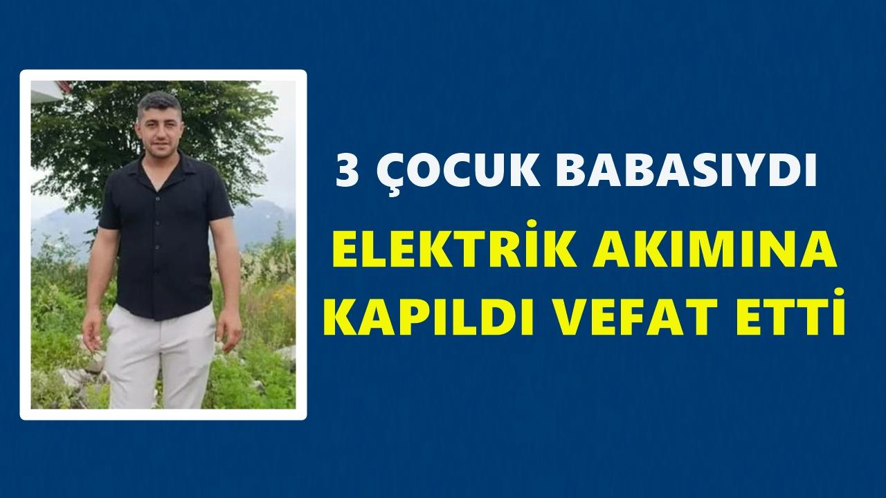 Ordu’da Elektrik Akımına Kapılan Ertaş Ufak Hayatını Kaybetti