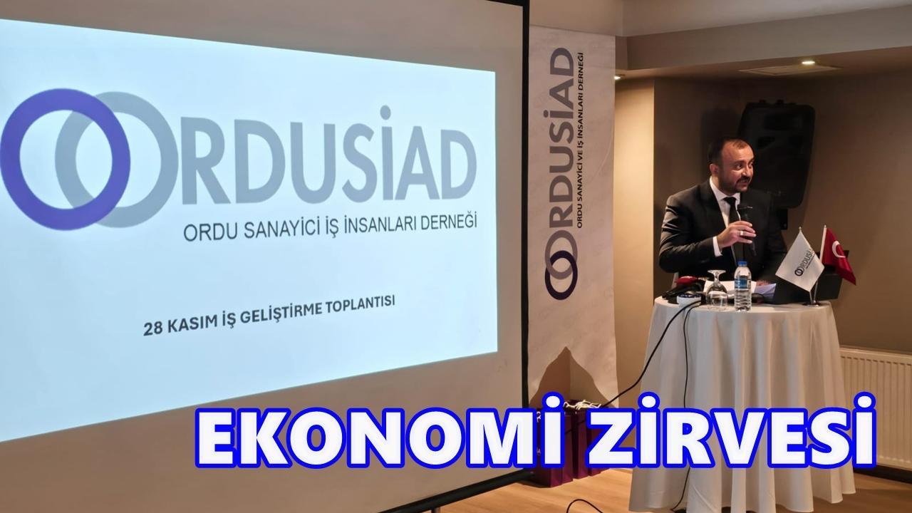 ORDUSİAD’da Ekonomi Zirvesi: 2026’nın Yol Haritası Belirlendi