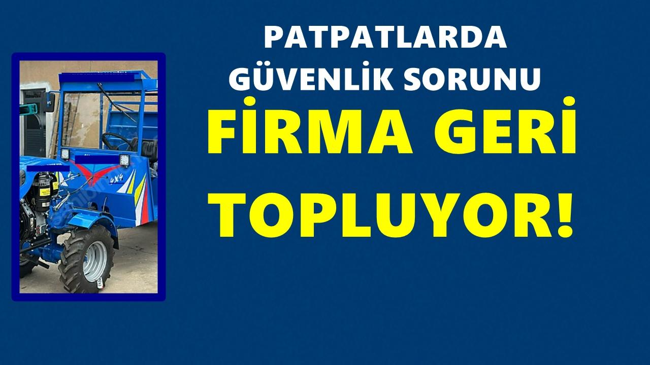 Patpatlarda Güvenlik Sorunu ; Firma Bu Model Patpatlarını Geri Çağırdı!