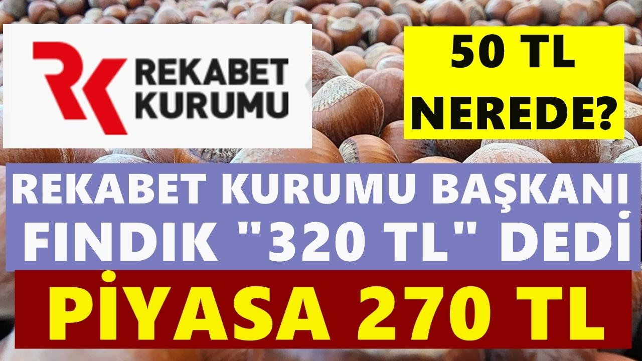 Rekabet Kurumu 320 TL Diyor,Üretici 270 TL’den Satıyor