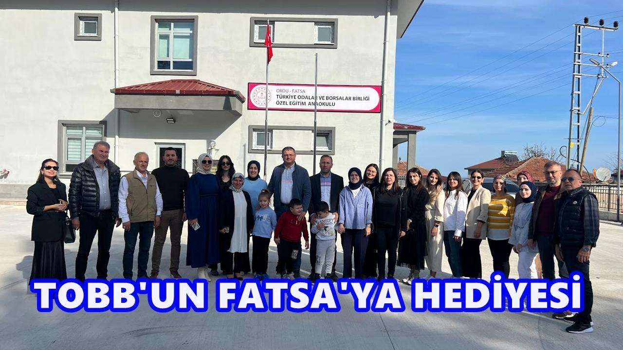 TOBB’un Fatsa’ya Armağanı Özel Eğitim Anaokulu Açıldı