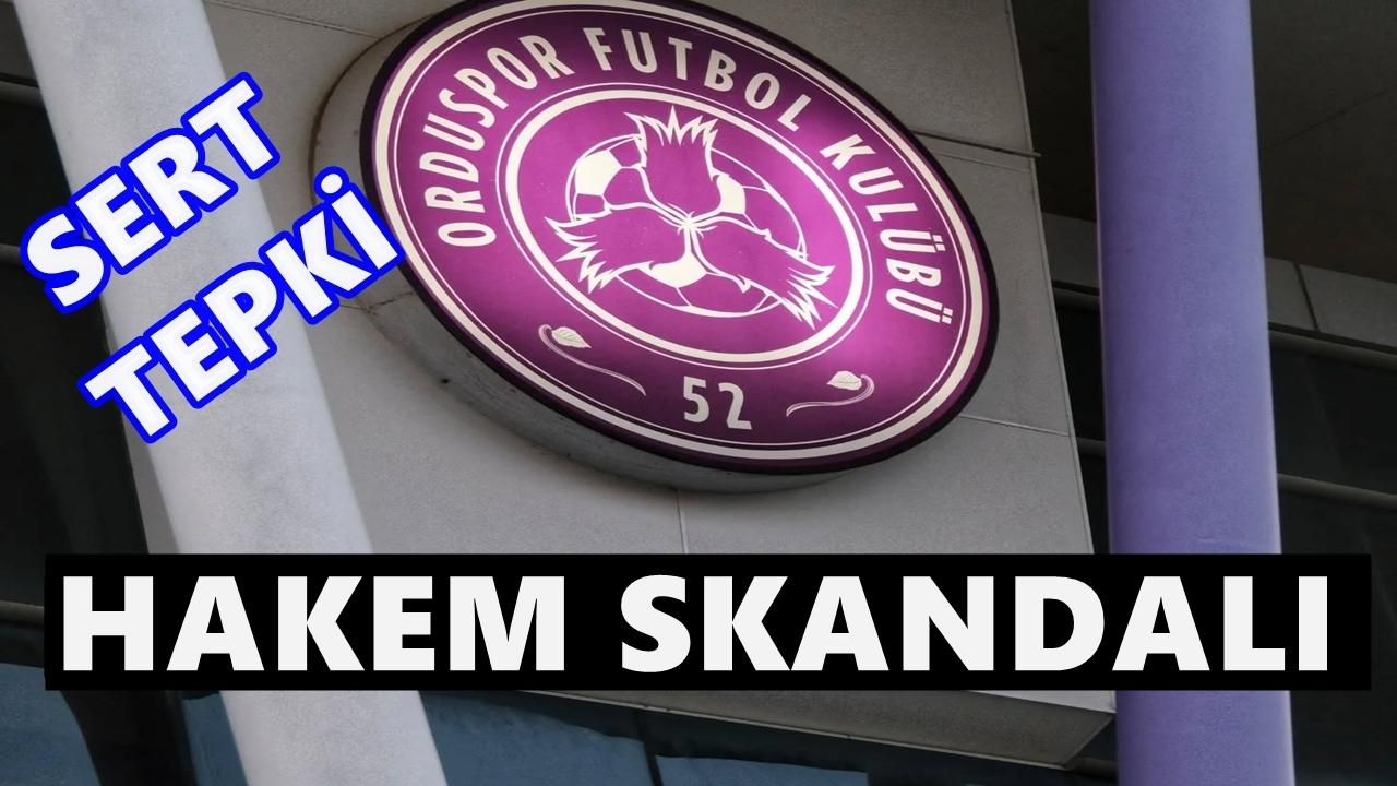 52 Orduspor’dan Hakem Yakup Özhan Skandalına Sert Tepki