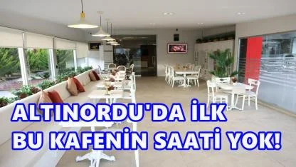 Altınordu’da Bir İlk: ‘Saatsiz Kafe’ 7 Gün 24 Saat Hizmete Hazır