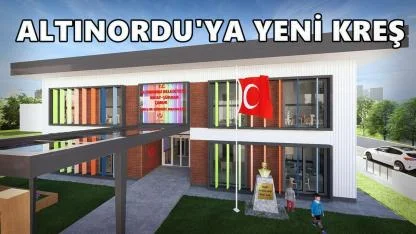 Altınordu’da Kreş Projesi İhaleye Çıkıyor