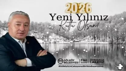 Gölköy Belediye Başkanı Fikri Uludağ'dan Yeni Yıl Mesajı