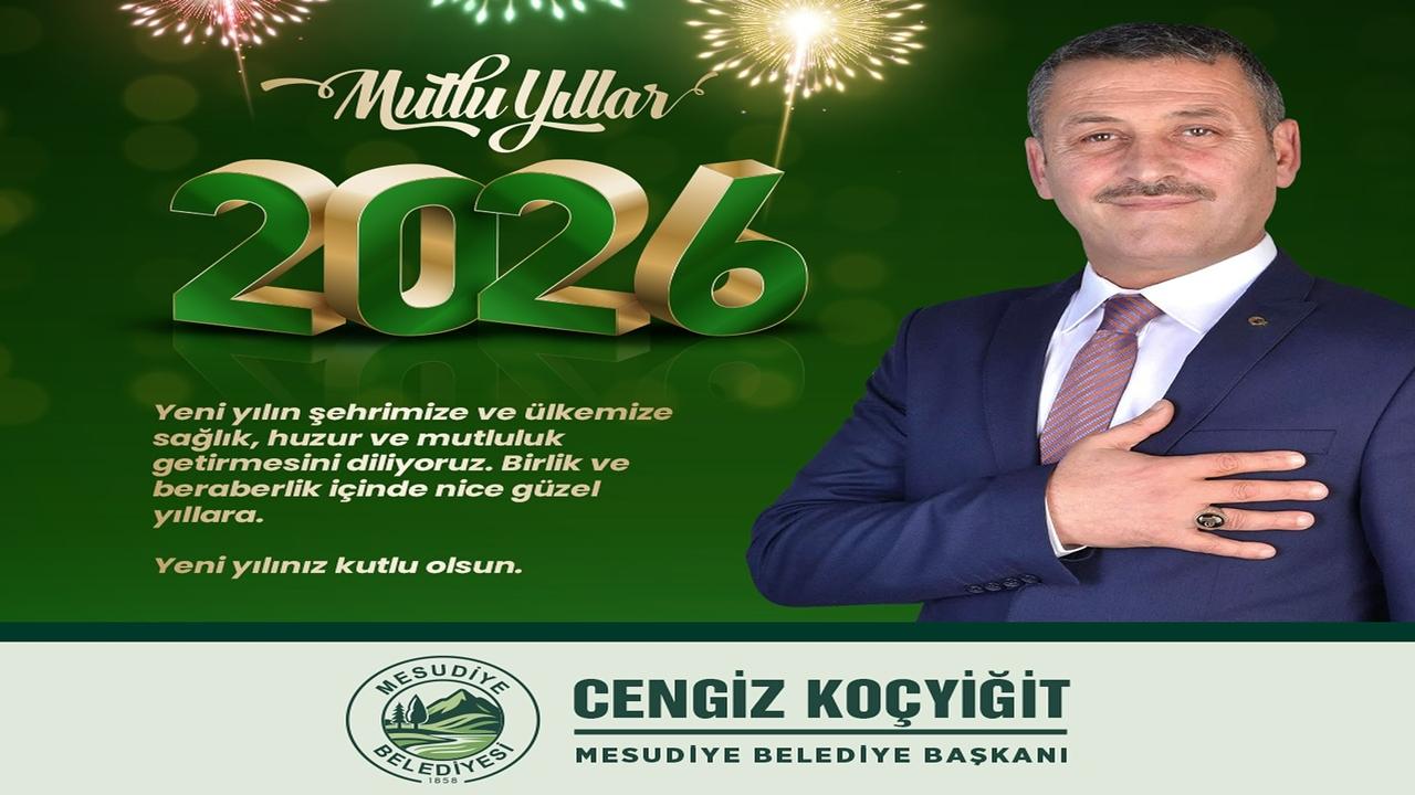 Mesudiye Belediye Başkanı Cengiz Koçyiğit'in Yeni Yıl Mesajı