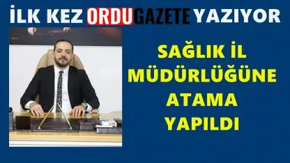 Ordu Sağlık İl Müdürlüğüne Uzman Dr. Emrah Çelenk Atandı
