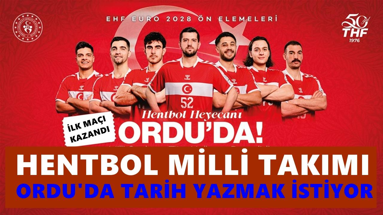 A Milli Hentbol Takımı Ordu’da Tarih Yazmak İstiyor