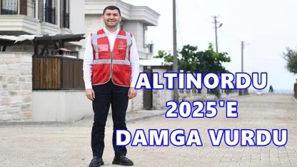 Altınordu Belediyesi 2025'e Damga Vurdu; Başkan Tepe Tek Tek Açıkladı