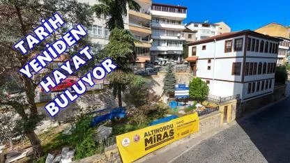 Altınordu Mirasıyla Tarih Yeniden Hayat Buluyor