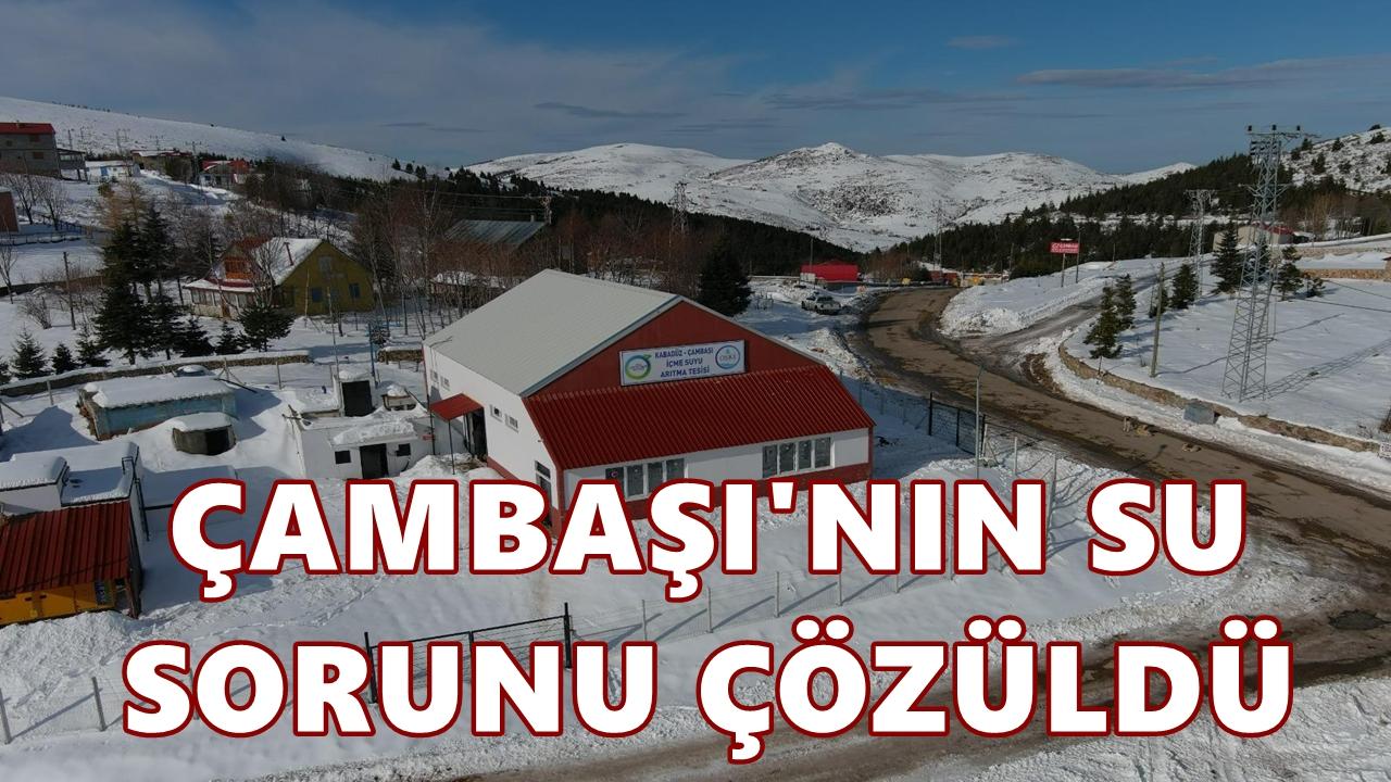 Çambaşı Yaylası’na İçme Suyu Arıtma Tesisi Tamamlandı
