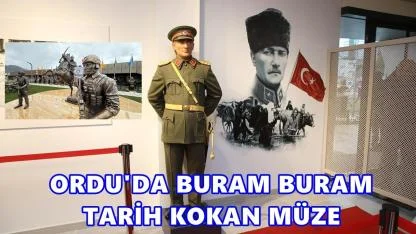 Metehan’dan Mehmetçiğe Türk Devleri Tarihi Müzesi Ordu’da Açıldı