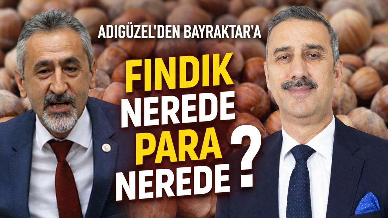 Mustafa Adıgüzel’den FİSKOBİRLİK Çıkışı: “Fındık Nerede, Para Nerede?”