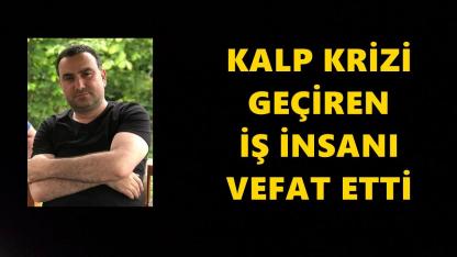 Ordu’da Genç İş İnsanı Kalbine Yenik Düştü