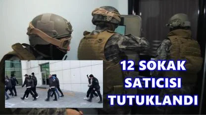 Ordu’da Narkotik Darbesi: 12 Sokak Satıcısı Tutuklandı