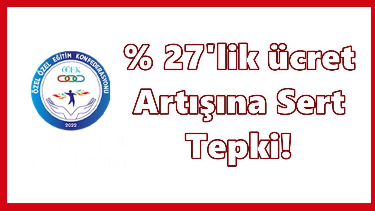 Özel Eğitim Merkezlerinden %27’lik Ücret Artışına Sert Tepki