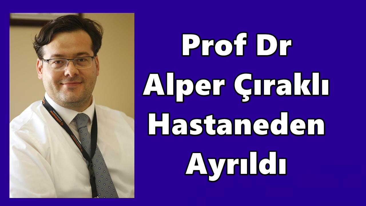 Prof. Dr. Alper Çıraklı Kendi Muayenehanesinde Hizmet Vermeye Başlıyor